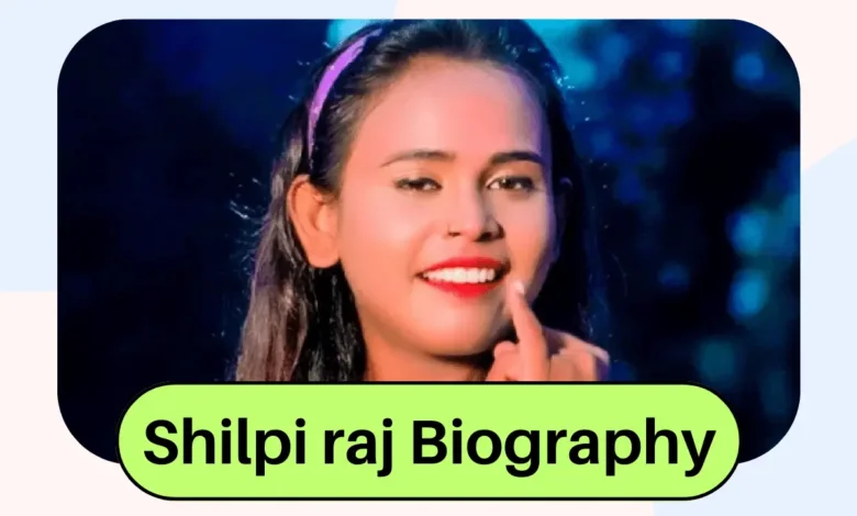 Shilpi raj biography