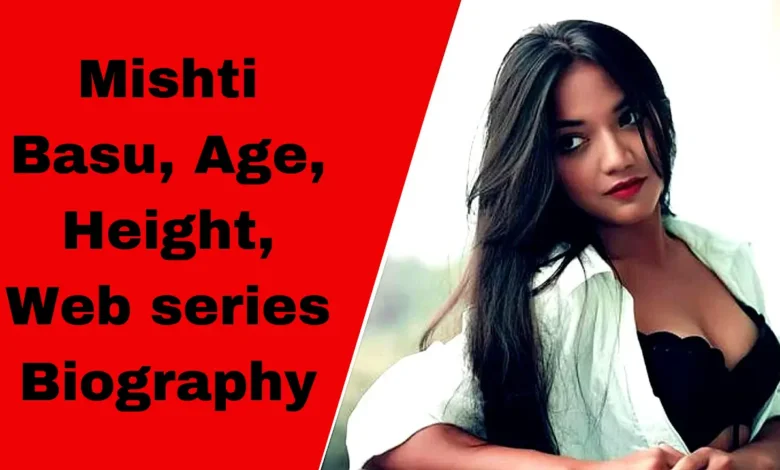 Mishti Basu Biography